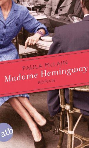 Madame Hemingway: Roman