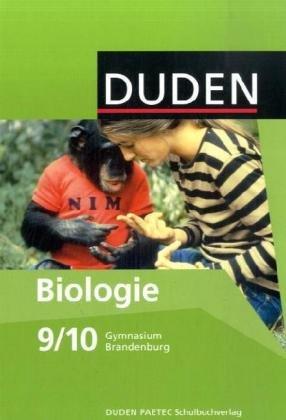 Duden Biologie - Gymnasium Brandenburg: 9./10. Schuljahr - Schülerbuch