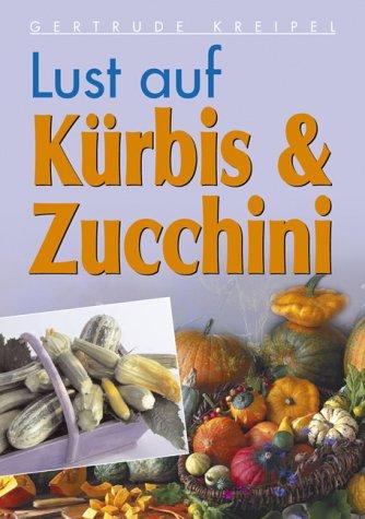 Lust auf Kürbis & Zucchini