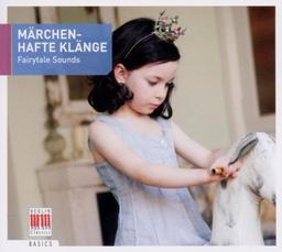 Märchenhafte Klänge-Fairytale Sounds