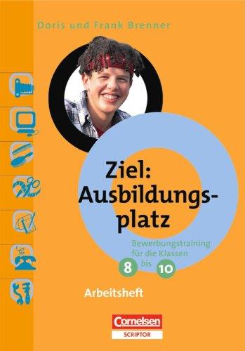 8.-10. Schuljahr - Bewerbungstraining: Arbeitsheft