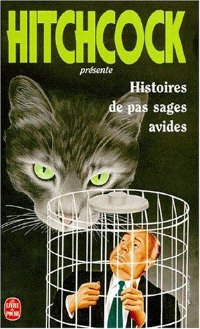 Histoires de pas sages avides