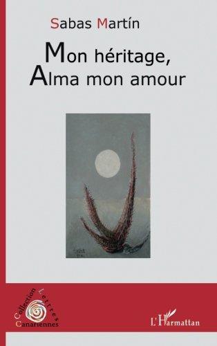 Mon héritage, Alma, mon amour