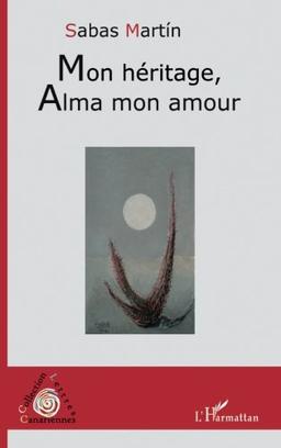 Mon héritage, Alma, mon amour