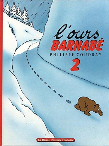 L'Ours Barnabe T.2 (Hjr Autr.Albums)