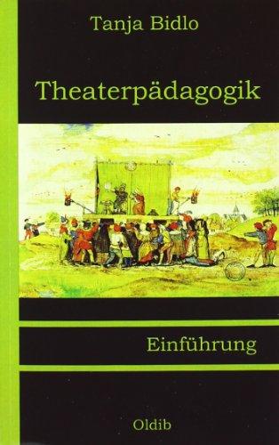 Theaterpädagogik: Einführung