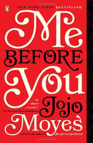 Me Before You: A Novel