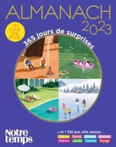 Almanach 2023 Notre temps : 365 jours de surprises : un jour, une page