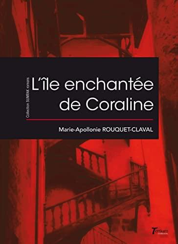 L'île enchantée de Coraline