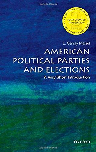 American Political Parties and Elections: A Very Short Introduction (Very Short Introductions)