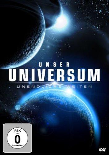 Unser Universum - Unendliche Weiten