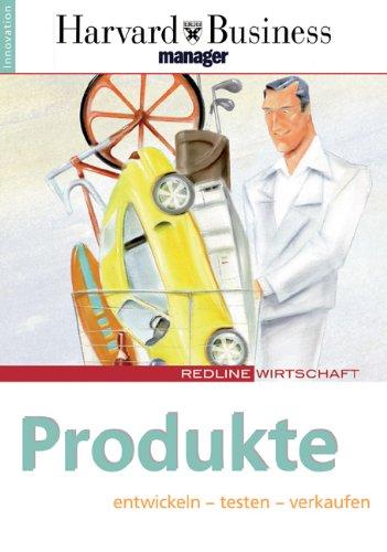 Neue Produkte. Entwickeln - testen - verkaufen. Ideen - Kunden - Märkte.