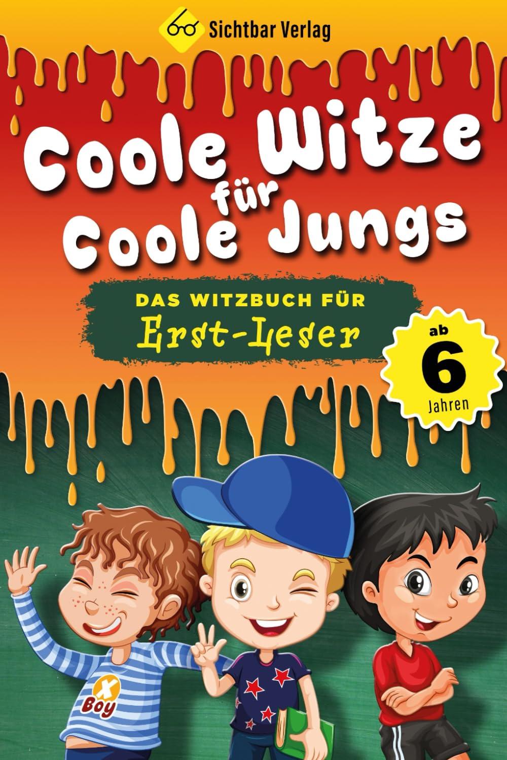 Coole Witze für coole Jungs: Das Witzebuch für Erstleser (ab 6 Jahren)