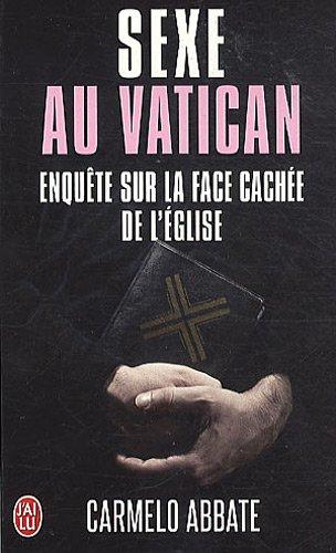 Sexe au Vatican : enquête sur la face cachée de l'Eglise