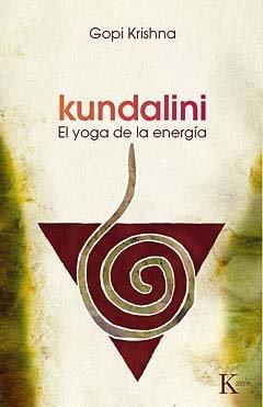 Kundalini : el yoga de la energía (Sabiduría Perenne)