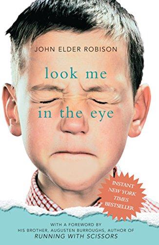 Look Me in the Eye: My Life with as: My Life With Asperger's