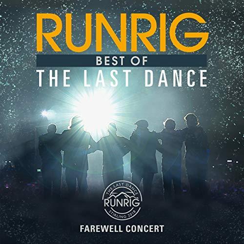 Runrig - The Last Dance - Farewell Concert