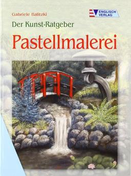 Der Kunst-Ratgeber. Pastellmalerei