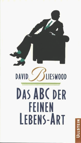 Das ABC der feinen Lebens-Art