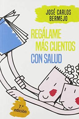 Regálame más cuentos con salud (Pozo de Siquem, Band 232)