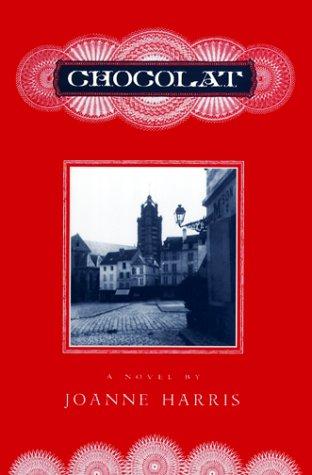 Chocolat: A Novel