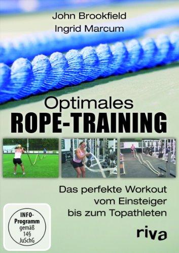 Optimales Rope-Training - Das perfekte Workout vom Einsteiger bis zum Topathleten