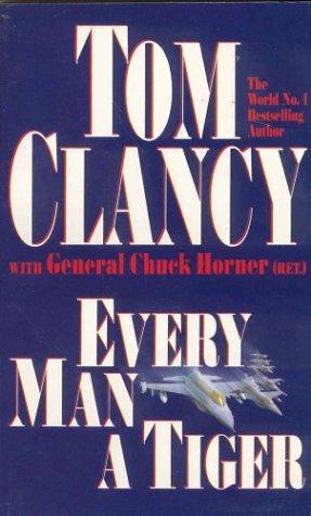 Every Man a Tiger (Tom Clancy's commanders series)