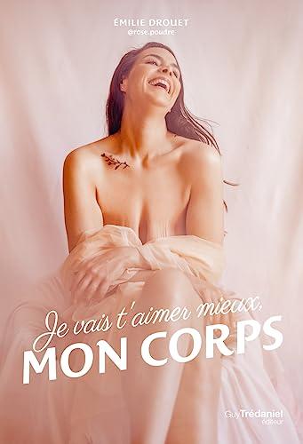 Je vais t'aimer mieux, mon corps