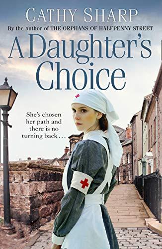 Sharp, C: Daughter's Choice (East End Daughters, Band 2)