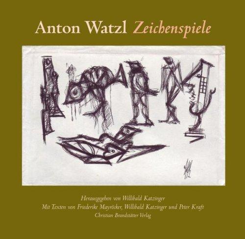 Anton Watzl - Zeichenspiele