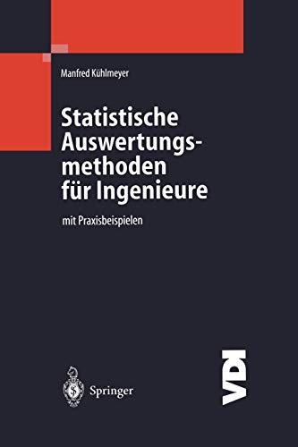 Statistische Auswertungsmethoden für Ingenieure: mit Praxisbeispielen (VDI-Buch)