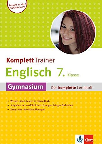 Klett Komplett Trainer Englisch 7. Klasse: Gymnasium - Der komplette Lernstoff