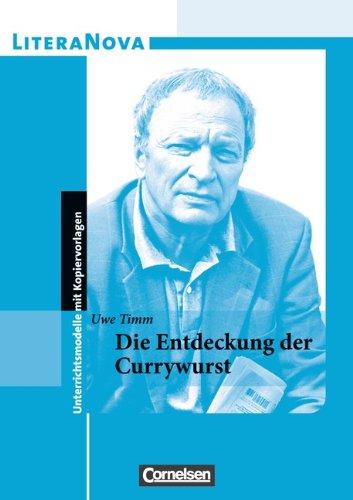 LiteraNova: Die Entdeckung der Currywurst: Unterrichtsmodelle mit Kopiervorlagen