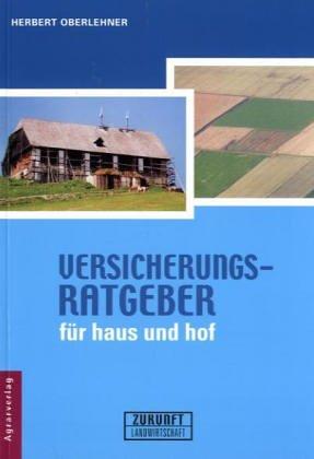 Versicherungsratgeber für Haus und Hof