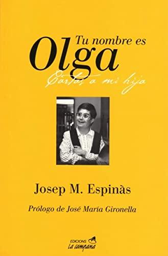 Tu nombre es Olga : cartas a mi hija mongólica (Divulgació)