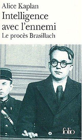 Intelligence avec l'ennemi : le procès Brasillach