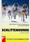 Schlittenhunde. Haltung und Sport. Expertenrat für den Hundehalter