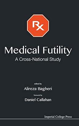 MEDICAL FUTILITY: A CROSS-NATIONAL STUDY