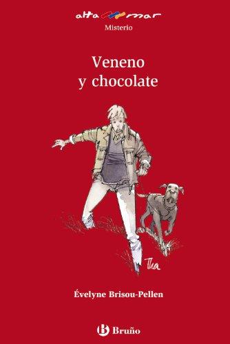 Veneno y chocolate (Castellano - A PARTIR DE 12 AÑOS - ALTAMAR)