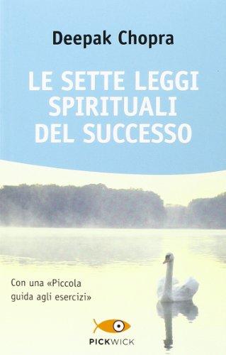 Le sette leggi spirituali del successo