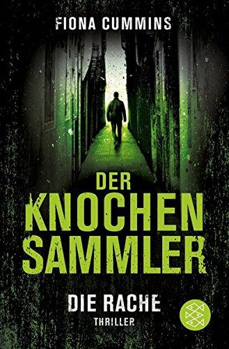 Der Knochensammler - Die Rache: Thriller