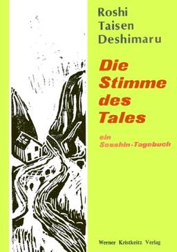 Die Stimme des Tales: Ein Sesshin-Tagebuch