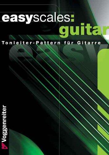 Easy Scales Guitar: Die wichtigsten Tonleitern auf der Gitarre