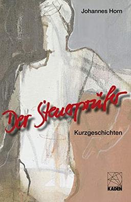 Der Steuerprüfer: Kurzgeschichten