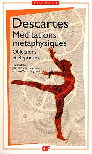 Méditations métaphysiques. Objections et réponses : suivies de quatre lettres