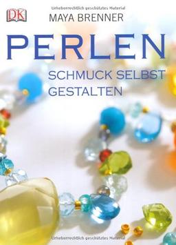 Perlen. Schmuck selbst gestalten