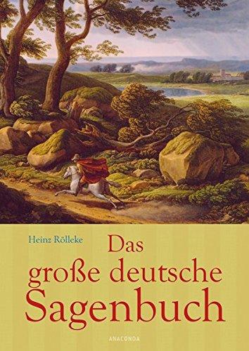 Das große deutsche Sagenbuch