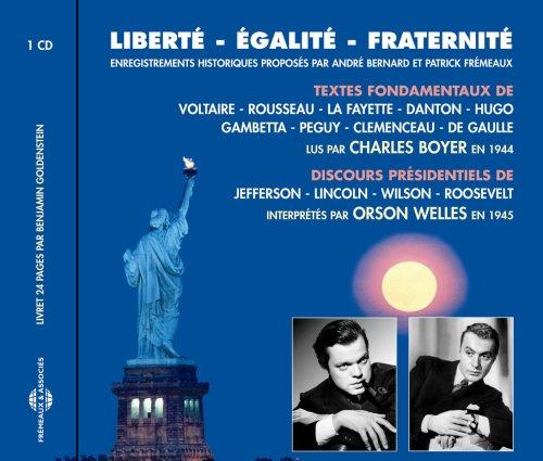 Orson Welles, Charles Boyer Liberte Egalite Frater