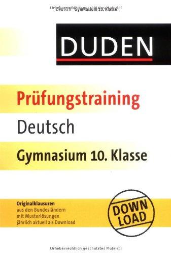 Duden Prüfungstraining Deutsch Gymnasium 10. Klasse