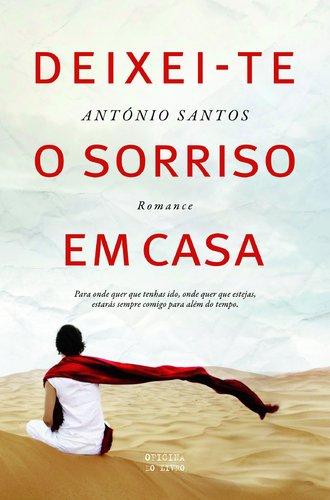 Deixei-te o Sorriso em Casa (Portuguese Edition) [Paperback] António Santos